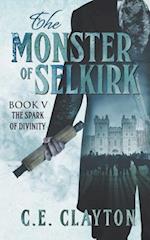 The Monster of Selkirk Book 5