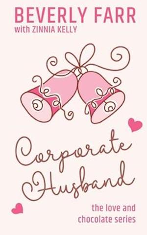 Corporate Husband: A Clean Billionaire Romance