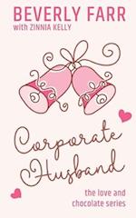 Corporate Husband: A Clean Billionaire Romance 