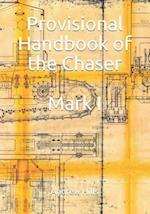 Provisional Handbook of the Chaser Mark I: Whippet Tank Service Manual 