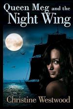 Queen Meg and the Night Wing