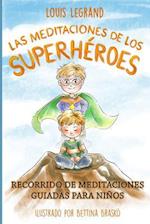 Las Meditaciones de Los Superhéroes