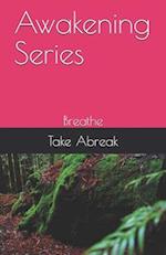 Awakening Series