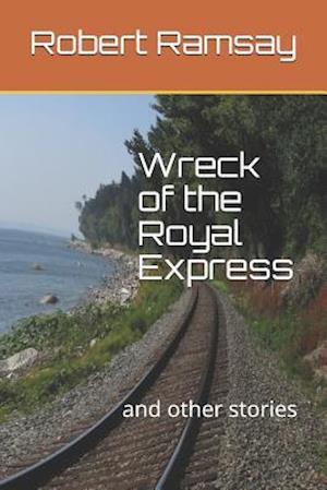 Wreck of the Royal Express