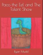 Paco the Eel and the Talent Show