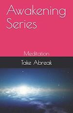 Awakening Series