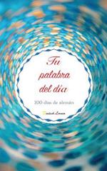 Tu Palabra del Día. 100 Días de Alemán