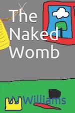 The Naked Womb