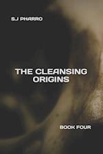 The Cleansing Origins (Paperback Edition)