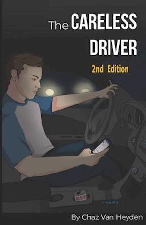 The Careless Driver 2nd Edition