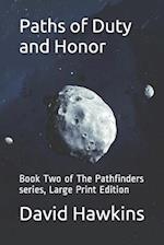 Paths of Duty and Honor