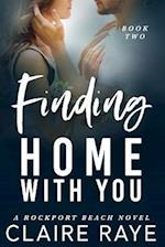 Finding Home with You