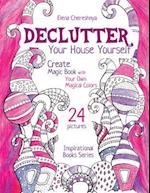 Declutter Your House Yourself