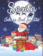 Santa Coloring Book for Kids: 70+ Xmas Coloring Books Fun and Easy with Reindeer, Snowman, Christmas Trees and More! 