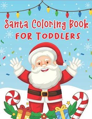 Santa Coloring Book for Toddlers