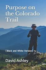 Purpose on the Colorado Trail