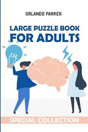 Large Puzzle Book For Adults: Nondango Puzzles