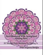 Heart Mandalas White Background Coloring Book