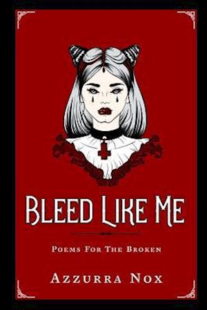 Bleed Like Me