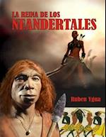 La Reina de Los Neandertales