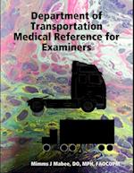 Department of Transportation Medical Reference for Examiners