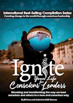 Ignite Your Life for Conscious Leaders