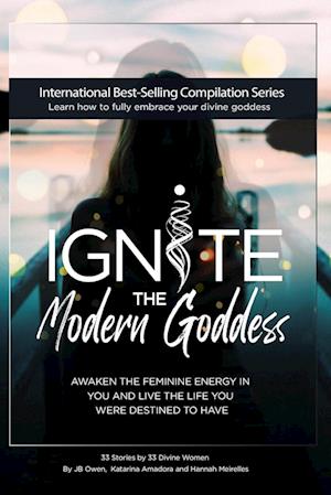 Ignite The Modern Goddess