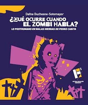 ¿Qué ocurre cuando el zombi habla?