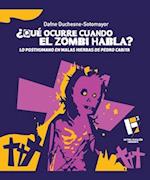 ¿Qué ocurre cuando el zombi habla?