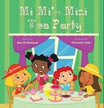 Mi Mi's Mini Tea Party 