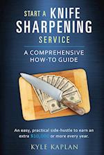 Start a Knife Sharpening Service 