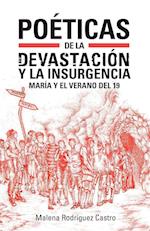 Poéticas de la devastación y la insurgencia