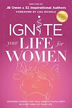 Ignite Your Life for Women