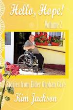 Hello, Hope! : Stories from Elder Orphan Care 