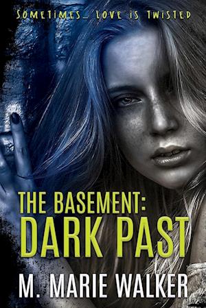 The Basement: Dark Past