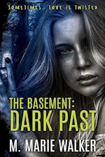 The Basement: Dark Past 