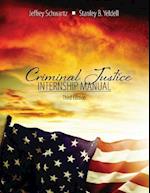 Criminal Justice: Internship Manual 