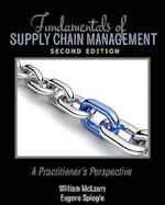 Fundamentals of Supply Chain Management: A Practitioner's Perspective 
