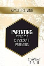 Parenting: Steps for Successful Parenting
