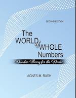 The World of Whole Numbers: Number Theory for the Novice 