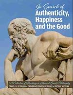 The Search for Authenticity, Happiness and the Good