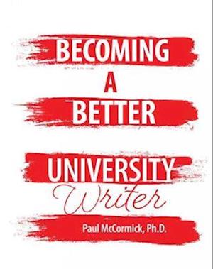 Becoming a Better University Writer