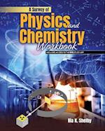 A Survey of Physics and Chemistry Workbook