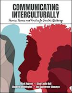 Communicating Interculturally: Theories, Themes, and Practices for Societal Wellbeing 