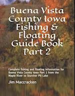 Buena Vista County Iowa Fishing & Floating Guide Book Part 2