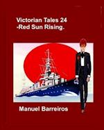 Victorian Tales 24 - Red Sun Rising