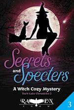Secrets and Specters