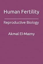 Human Fertility: Reproductive Biology 