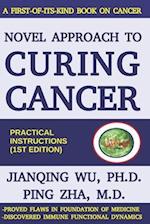 Novel Approach to Curing Cancer