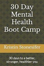 30 Day Mental Health Boot Camp